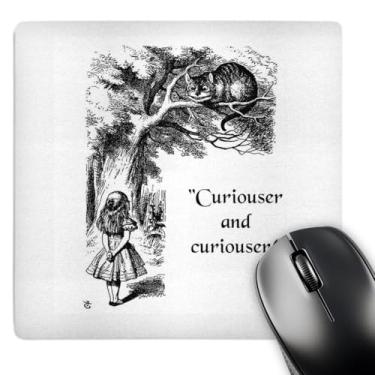 Imagem de Curiouser and curiouser - Citação de Alice no País das Maravilhas Lewis Carroll - Mouse Pad, 8 x 8 polegadas (mp_193785_1)