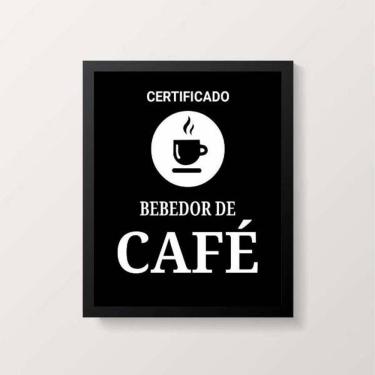 Imagem de Quadro Certificado Bebedor De Café