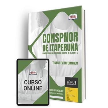 Imagem de Apostila CONSPNOR de Itaperuna - RJ 2024 - Técnico de Enfermagem - Apo