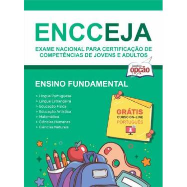 Imagem de Apostila ENCCEJA  - Ensino Fundamental - Apostilas Opção