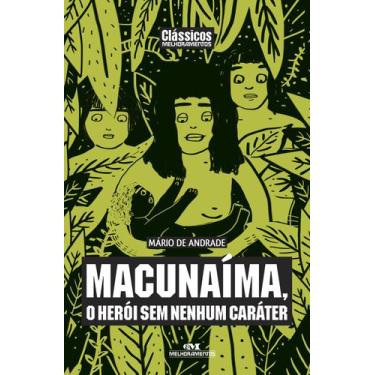 Imagem de Livro - Macunaíma, o Herói sem Nenhum Caráter