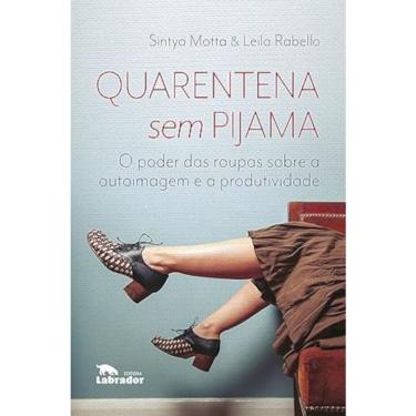 Imagem de Quarentena sem pijama - O poder das roupas sobre a autoimagem e a produtividade