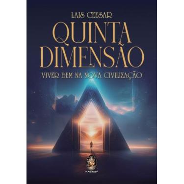 Imagem de Quinta Dimensão - Viver Bem Na Nova Civilização - MADRAS EDITORA, 3