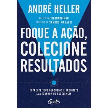 Imagem de Livro - Foque a ação, colecione resultados