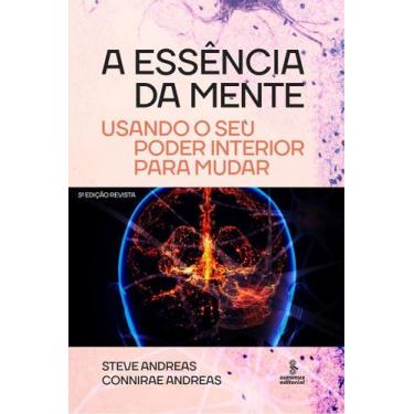 Imagem de A Essência da Mente - Usando o Seu Poder Interior Para Mudar - SUMMUS,