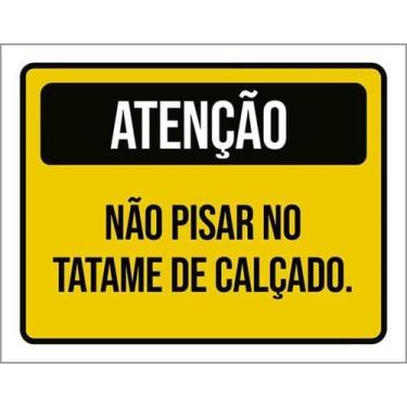 Imagem de Kit 10 Placas Sinalização - Não Pisar Tatame Calçado - Sinalizo