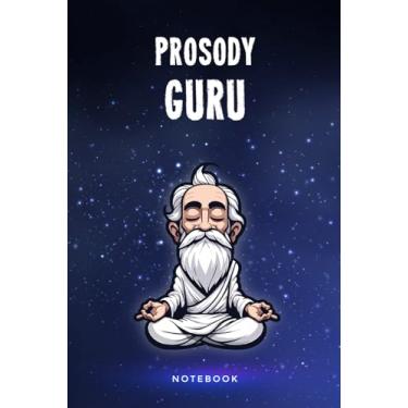 Imagem de Prosody Guru Notebook: Customized 100 Page Lined Notepad Journal Gift For A Busy Versification Expert : Much Better Than A Throw Away Greeting Or Birthday Card.