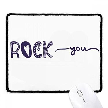 Imagem de Mouse pad You Rock com citação fofa e escrita à mão com borda costurada preta antiderrapante