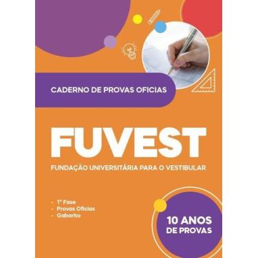 Imagem de Caderno de Provas FUVEST - 10 anos de Provas - Editora Solução