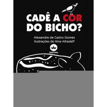 Imagem de Cadê A Cor Do Bicho?