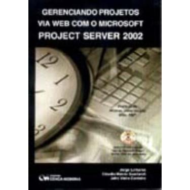 Imagem de Gerenciando projetos via Web com Microsoft - CIENCIA MODERNA, 3