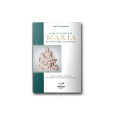 Imagem de O papel da Virgem Maria na economia da salvação