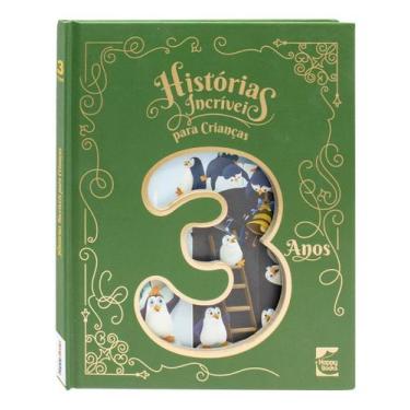 Imagem de Histórias Incriveis Para Crianças - 3 Anos - HAPPY BOOKS, Sortido