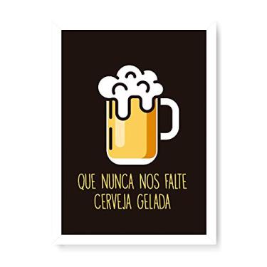 Imagem de Arte Maníacos Quadro Decorativo Que Nunca Nos Falte Cerveja Gelada - 23x16,25cm (Moldura caixa em laca branca)