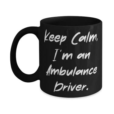 Imagem de Presente de motorista de ambulância, Keep Calm, I'm an Ambulance Driver, Sarcasmo 325 ml Caneca para homens e mulheres de colegas de trabalho