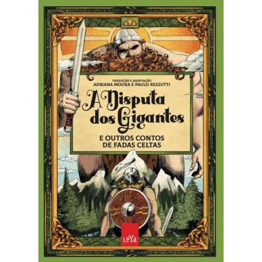 Imagem de Livro - A disputa dos gigantes e outros contos de fadas celtas