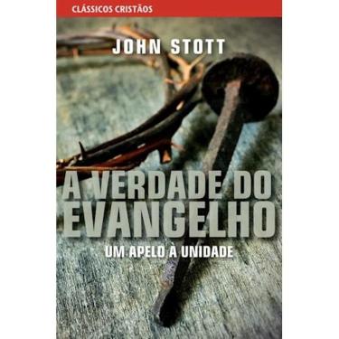 Imagem de Livro A Verdade Do Evangelho - Autor John Stott