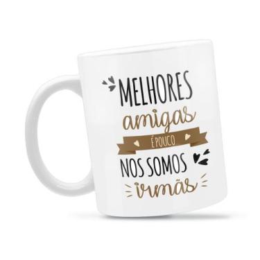 Imagem de Caneca Melhores Amigas Irmãs Divertida Porcelana Xícara 325ml + Caixa 