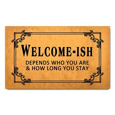 Imagem de Tapetes de porta de boas-vindas divertidos para decoração de casa (45 x 75 cm) Tapetes de presente com verso de borracha antiderrapante Capacho personalizado para entrada (Welcome-ish depende de quem você é e quanto tempo você fica)