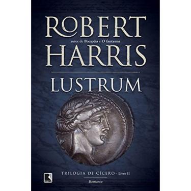 Imagem de Trilogia De Cicero - Livro Ii - Lustrum