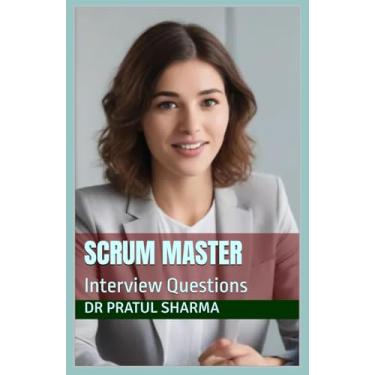 Imagem de Scrum Master: Interview Questions