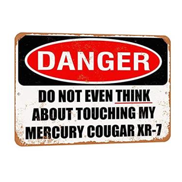 Imagem de TCHPAX 30,5 x 20,5 cm - Placa de metal de alumínio com aparência vintage - Polegadas - Do Not Touch My Mercury Cougar XR 7