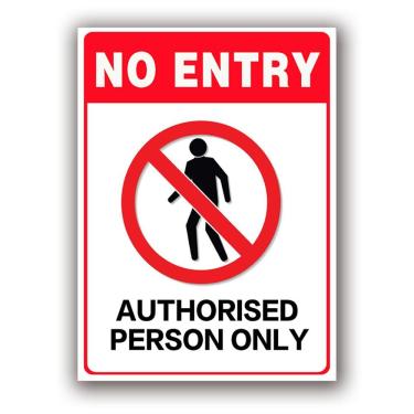 Imagem de Assinar, não entrar, somente pessoa autorizada, PVC 13x8,6 cm, 10 unidades