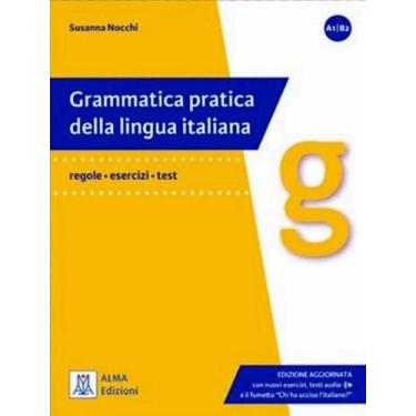 Imagem de Livro - Grammatica Pratica Della Lingua Italiana (A1-B2) - Libro + Aud