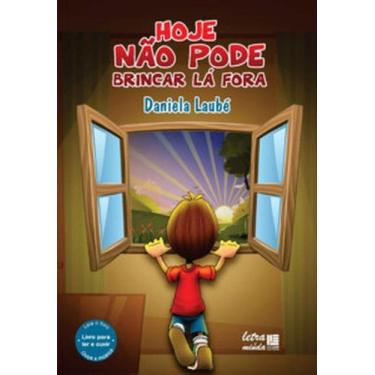 Imagem de Hoje não pode brincar lá fora - LITTERIS, 3