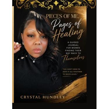 Imagem de Diário Guiado Pieces Of Me Healing - Independently published