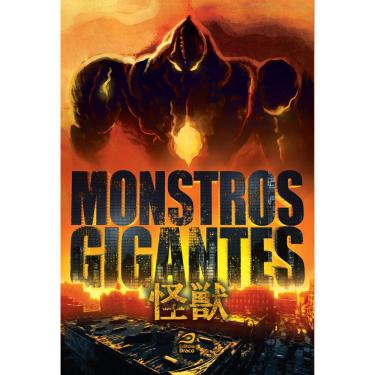 Imagem de Livro - Monstros Gigantes Kaiju - Daniel Russell Ribas