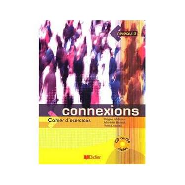 Imagem de Connexions: Cahier d'Exercices avec son CD Audio Inclus  - Niveau 3