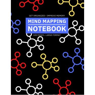 Imagem de Mind Mapping Notebook: Perfect for Beginners, Kids, Teens; Get Organized, Improve Memory; 100 pgs; Large 8.5 x 11 inch Format