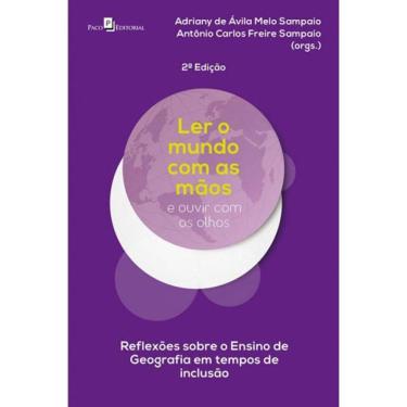 Imagem de Ler O Mundo Com As Maos E Ouvir Com Os Olhos