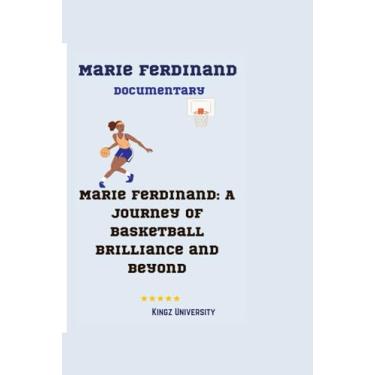 Imagem de Marie Ferdinand Documentary: Marie Ferdinand: A Journey of Basketball Brilliance and Beyond