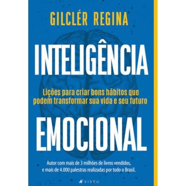 Imagem de Inteligência Emocional: Lições para criar bons hábitos que podem transformar sua vida e seu futuro