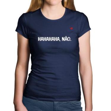 Imagem de Baby Look Algodão Hahahaha, Não. - Foca na Moda, Marinho, GGG