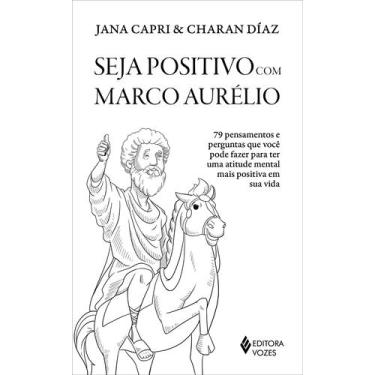 Imagem de Livro - Seja positivo com Marco Aurélio