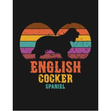 Imagem de Notebook: English Cocker Spaniel Vintage Sunset Dog: Journal Notebook A Perfect Gifts For All Ages All Genders| 100 Pages, 8.5x11 Inches