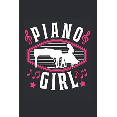 Imagem de Piano Notizbuch: Piano Girl Klavier Klavierspieler Pianist Geschenk / 6x9 Zoll / 120 linierte Seiten