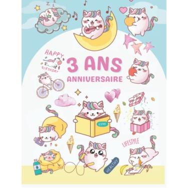 Imagem de 3 ans Anniversaire: Carnet filles 3 ans | Couverture Chats Et Licornes | 100 Pages 22 x 28 Cm | Bullet Journal