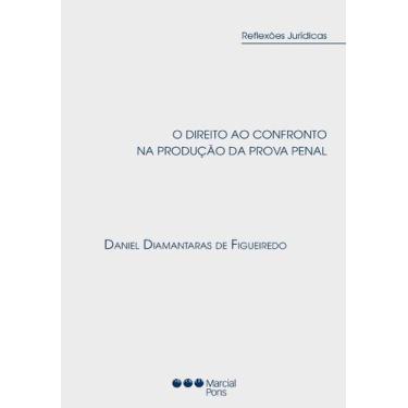 Imagem de O direito ao confronto na produção da prova penal