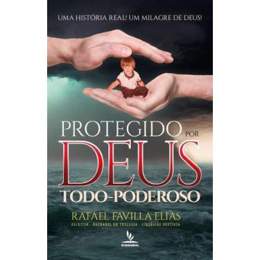Imagem de Livro Impresso - Protegido Por Deus Todo-Poderoso - Uma História Real 