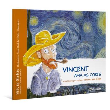 Imagem de Livro - Vincent ama as cores  Uma história para conhecer Vincent Van G