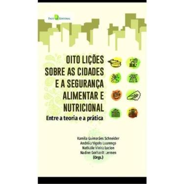 Imagem de Oito Lições Sobre As Cidades E A Segurança Alimentar E Nutricional