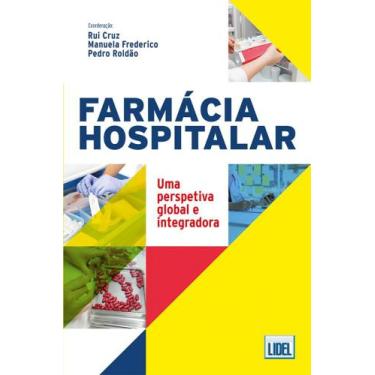 Imagem de Farmácia Hospitalar - Uma Perspetiva Global e Integradora, 3