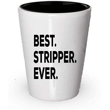 Imagem de SpreadPassion Copo de shot Best Stripper Ever - Dê de presente para strippers ou use como presente de mordaça - Ideias inovadoras (2)