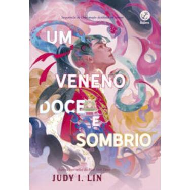 Imagem de Livro Um Veneno Doce e Sombrio Os Livros do Chá Vol 2 Judy I Lin