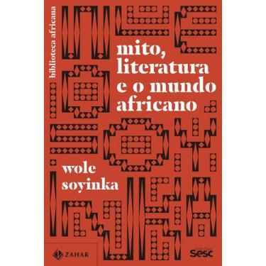 Imagem de Livro - Mito, literatura e o mundo africano