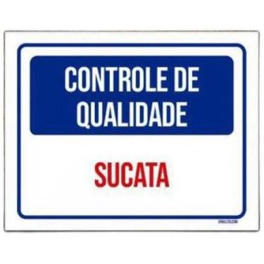 Imagem de Kit 3 Placas Controle De Qualidade Sucata - Sinalizo.Com